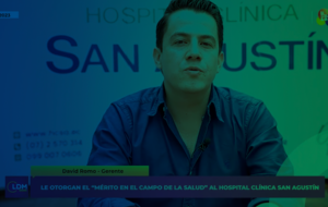 Otorgan el «mérito en el campo de la salud» al Hospital Clínica San Agustín