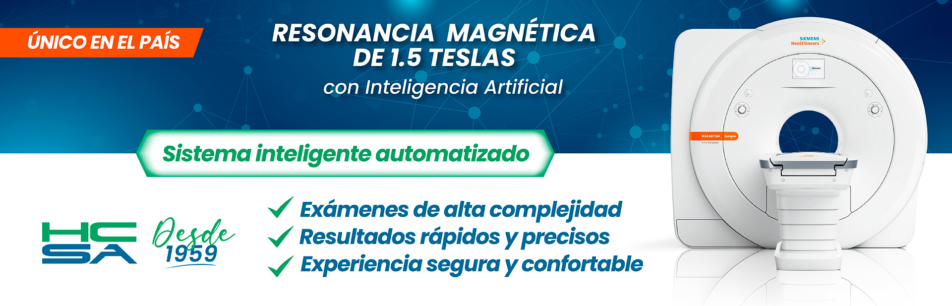 Resonancia Magnética de 1.5 Teslas con inteligencia artificial | Hospital Clínica San Agustín