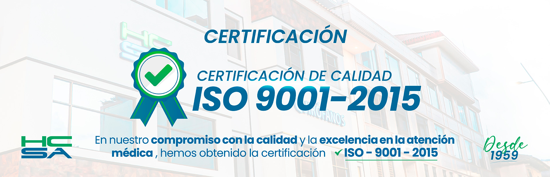 Certificación de calidad ISO 9001 - 2015 | Hospital Clínica San Agustín