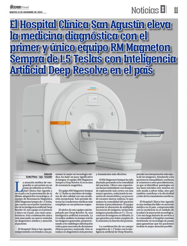 El Hospital Clínica San Agustín eleva la medicina diagnóstica con el primer y único equipo RM Magneton Sempra de 1.5 Teslas con Inteligencia Artificial Deep Resolve en el país